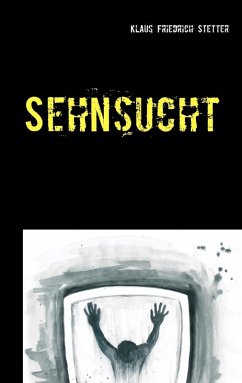 Sehnsucht (eBook, ePUB) Sehnsucht (eBook, ePUB)