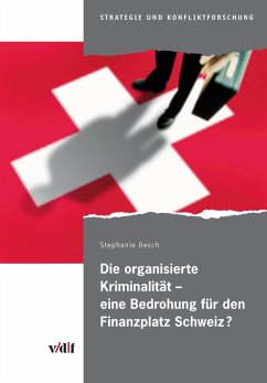 Cover Die organisierte Kriminalität - eine Bedrohung für den Finanzplatz Schweiz? (eBook, PDF)