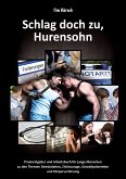 Schlag doch zu, Hurensohn (eBook, ePUB)