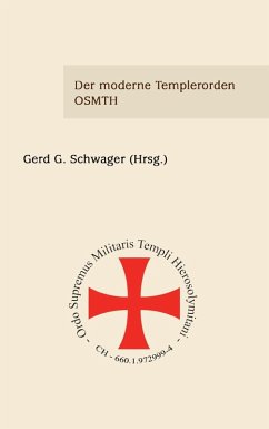 Der moderne Templerorden - OSMTH (eBook, ePUB) - Bruns, Elke; Labonde, Joe; Müller, Erika