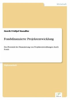 Fondsfinanzierte Projektentwicklung - Haeußler, Henrik Fridtjof