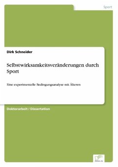 Selbstwirksamkeitsveränderungen durch Sport - Schneider, Dirk