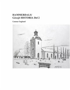 Hammerdals/Gåxsjö Historia Del 2 (eBook, ePUB) - Englund, Gunnar