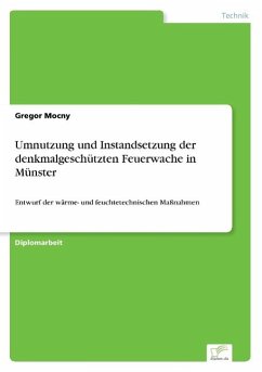 Umnutzung und Instandsetzung der denkmalgeschützten Feuerwache in Münster - Mocny, Gregor