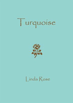 Turquoise (eBook, ePUB) - Rose, Linda