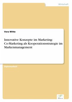 Cover Innovative Konzepte im Marketing: Co-Marketing als Kooperationsstrategie im Markenmanagement