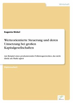 Werteorientierte Steuerung und deren Umsetzung bei großen Kapitalgesellschaften - Nickel, Eugenia