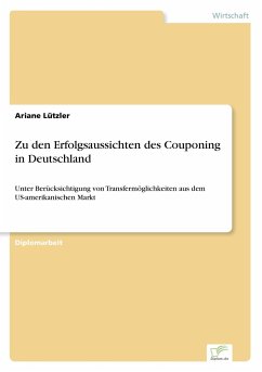 Zu den Erfolgsaussichten des Couponing in Deutschland - Lützler, Ariane