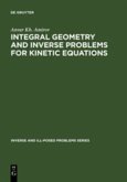 Integral Geometry and Inverse Problems for Kinetic Equations