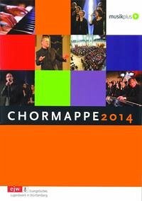 Chormappe 2014 - Eißler, Hans-Joachim; Sauter, Hans-Martin
