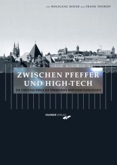 Zwischen Pfeffer und High-Tech - Mayer, Wolfgang;Thyroff, Frank