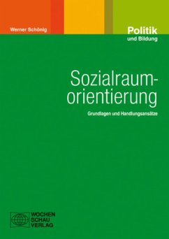 Sozialraumorientierung - Schönig, Werner