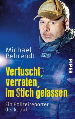 Vertuscht, verraten, im Stich gelassen (eBook, ePUB) - Behrendt, Michael