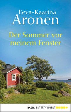 Der Sommer vor meinem Fenster (eBook, ePUB) - Aronen, Eeva-Kaarina