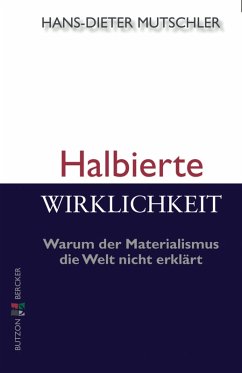 Halbierte Wirklichkeit (eBook, ePUB) - Mutschler, Hans-Dieter