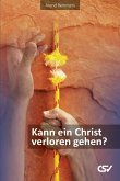 Kann ein Christ verloren gehen? (eBook, ePUB)