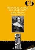 Historia de un viaje de seis semanas (eBook, ePUB)