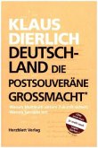 Deutschland - die postsouveräne Grossmacht