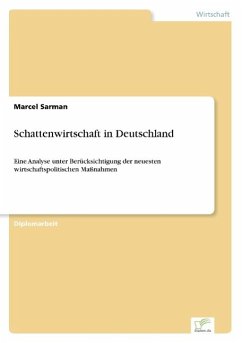 Schattenwirtschaft in Deutschland - Sarman, Marcel