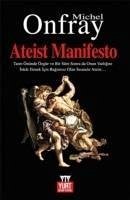 Ateist Manifesto - Onfray, Michel
