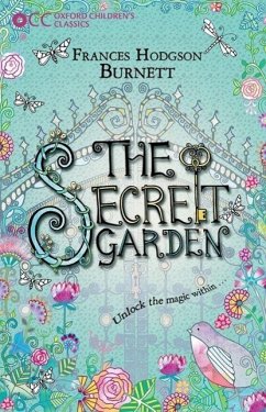 Oxford Children's Classics: The Secret Garden - Hodgson Burnett, Frances