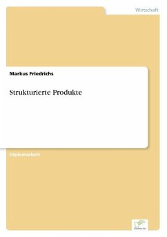 Strukturierte Produkte - Friedrichs, Markus