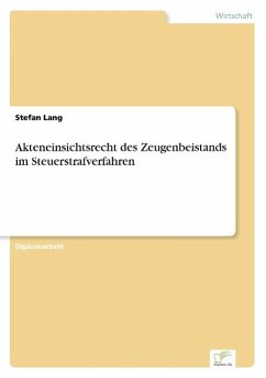 Akteneinsichtsrecht des Zeugenbeistands im Steuerstrafverfahren - Lang, Stefan