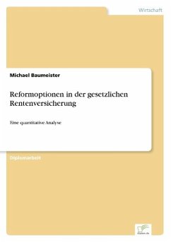 Reformoptionen in der gesetzlichen Rentenversicherung - Baumeister, Michael