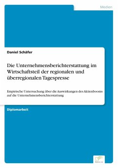 Die Unternehmensberichterstattung im Wirtschaftsteil der regionalen und überregionalen Tagespresse