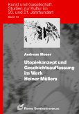 Utopiekonzept und Geschichtsauffassung im Werk Heiner Müllers