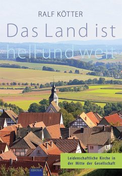 Das Land ist hell und weit - Kötter, Ralf