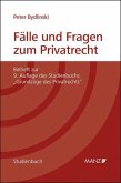 Fälle und Fragen zum Privatrecht (f. Österreich)