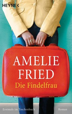 Die Findelfrau (eBook, ePUB) - Fried, Amelie