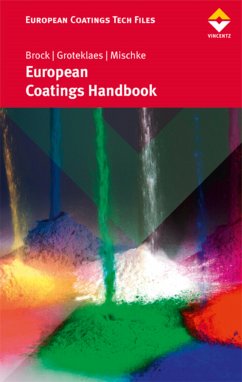 European Coatings Handbook (eBook, ePUB) - Brock, Thomas; Groteklaes, Michael; Mischke, Peter