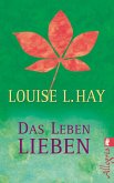 Das Leben lieben (eBook, ePUB)