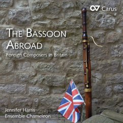 The Bassoon Abroad Or: Foreign Composers In Britai - Harris/Ensemble Chameleon