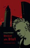 Dicker als Blut. Ein Frankfurt-Krimi (eBook, ePUB)