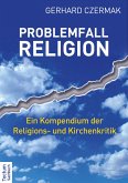 Problemfall Religion (eBook, ePUB)