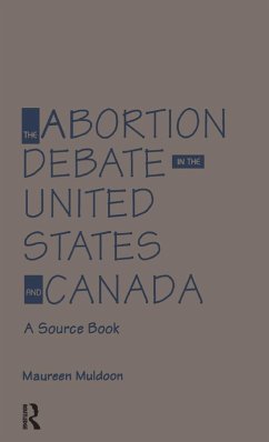 Cover The Abortion Debate in the United States and Canada