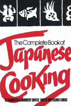 The Complete Book of Japanese Cooking - Ortiz, Elisabeth Lambert; Endo, Mitsuko