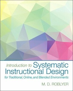 Cover Introduction to Systematic Instructional Design for Traditional, Online, and Blended Environments, Enhanced Pearson Etext with Loose-Leaf Version -- Access Card Package