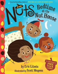 The Nuts: Bedtime at the Nut House - Litwin, Eric