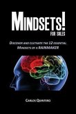 Mindsets! for Sales - Discover and Cultivate the 12 Mindsets of a Rainmaker