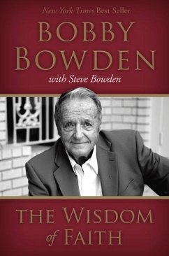 The Wisdom of Faith - Bowden, Bobby; Bowden, Steve