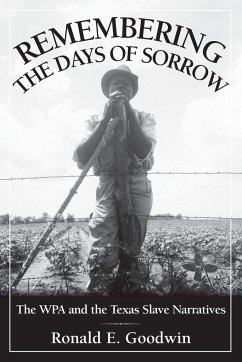 Remembering the Days of Sorrow - Goodwin, Ronald E.