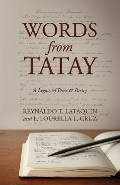 Words from Tatay - Lataquin, Reynaldo T.; Cruz, L. Lourella L.