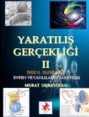 Evrim Teorisi & Yaratilis Gercekligi-II