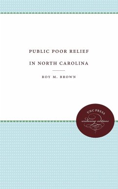 Public Poor Relief in North Carolina - Brown, Roy M.