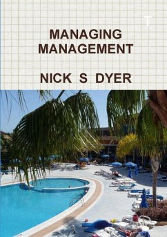 MANAGING MANAGEMENT - Dyer, Nick S