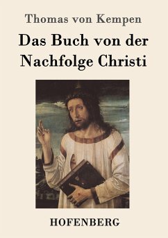 Das Buch von der Nachfolge Christi - Thomas von Kempen